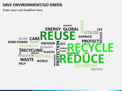 Save environment/go green PPT slide 6
