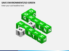Save environment/go green PPT slide 7