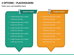 2 Options – Placeholders PPT slide 2