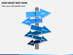 Who What Why How PPT Slide 2