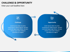 Challenge and Opportunity PPT Slide 5