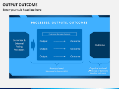 Output Outcome PPT Slide 6