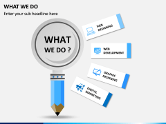 What We Do PPT Slide 1