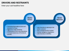 Drivers and Restraints PPT Slide 5