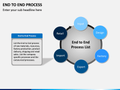 End to End Process PPT Slide 4