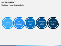Social Impact PPT Slide 6