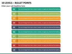 10 Levels - Bullet Points PPT Slide 2